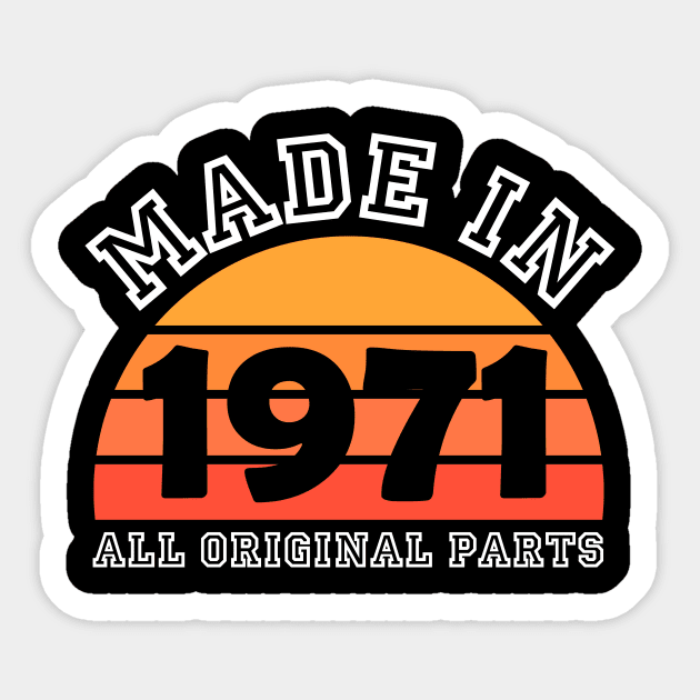 Made 1971 Original Parts 50th Birthday Sticker by jodotodesign